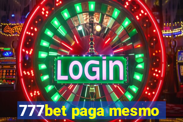 777bet paga mesmo